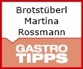 Brotstüberl 
Martina Rossmann